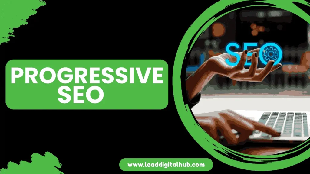 Progressive SEO